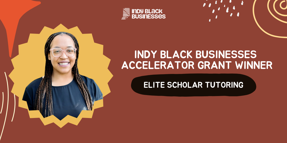 Elite Scholar Tutoring Selected for Indy Black Businesses Micro Grant